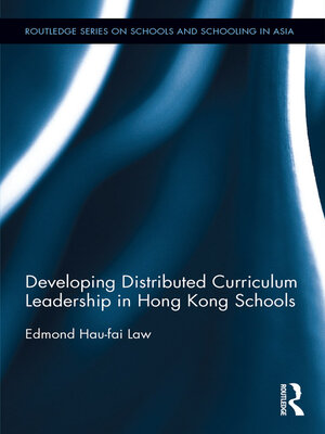cover image of Developing Distributed Curriculum Leadership in Hong Kong Schools